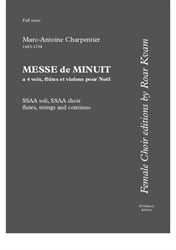 Charpentier: Messe de Menuit pur Noël (SSAA soli, SSAA choir, flutes, strings and continuo)